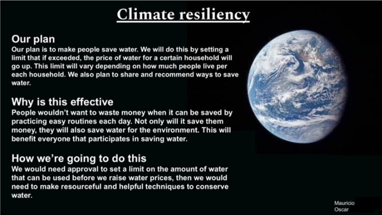 Climate Resiliency: Our plan, Why is this effective, and How we're going to do this