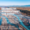 Collaborative, Interdisciplinary, Team Science 